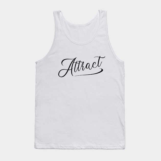 Attract, High vibrations Tank Top by FlyingWhale369